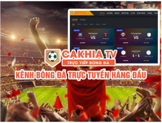 Cakhia TV - Link HD chất lượng cao, trải nghiệm mượt mà